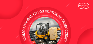 Lee más sobre el artículo Cómo ahorrar en los costos de producción de tu empresa